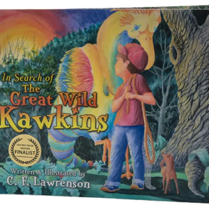In Search of the Great Wild Kawkins: Image of the book by C.F. Lawrenson